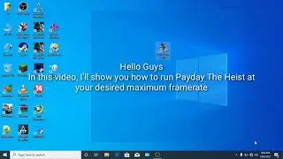 How to play Payday The Heist at desired frame rate