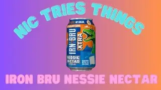 Irn Bru Nessie Nectar - Drink Review