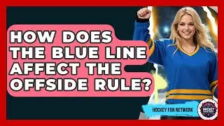 How Does The Blue Line Affect The Offside Rule? - Hockey Fan Network
