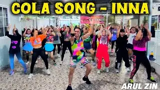 COLA SONG  - Inna feat. J Balvin | Tiktok Viral | Dance Fitness | ARUL ZIN