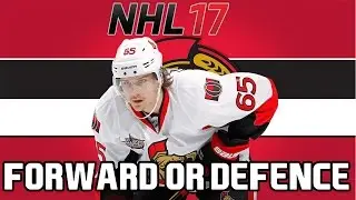 NHL 17: Erik Karlsson I  Forward Or Defenceman?