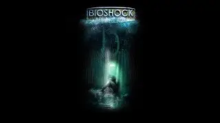 [Ray' Play] BioShock [P13]