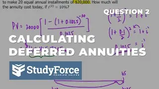 Calculating Deferred Annuities (Example 2)