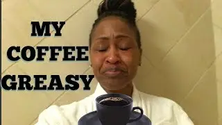 PMS VLOG || GREASY COFFEE