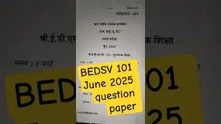 BEDSV 101 June 2025 hindi question paper/ IGNOU prev year paper#ignou#ignouprevyearpaper#exam