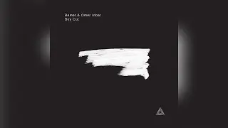 Bemet & Omer Inbar - Boy Сut | Get High Records