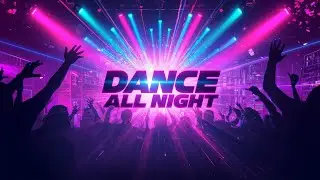 🔥 DANCE ALL NIGHT &ndash; The Ultimate EDM Party Anthem 2025 🔥