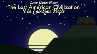 The Mississippian Culture: The Lost American Civilization