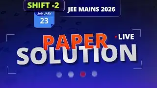 JEE Mains 2026 : 23 January Shift-2 (Evening) Paper Solution | PCP Sikar
