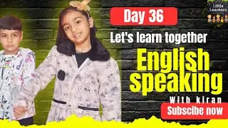 Day 36 Speak with 