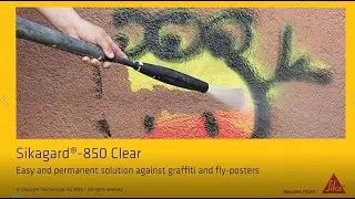 Permanent Anti-graffiti Coating: How to Apply Sikagard&reg;-850 Clear