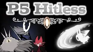 Pantheon 5 Hitless (Hollow Knight Godmaster)
