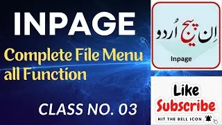 InPage File Menu Full Guide Class 03 | Skill Everything Urdu Course