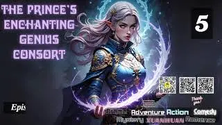 The Prince&rsquo;s Enchanting Genius Consort   Episode 5 Audio   Li Mei's Sword of Destiny Audiobook