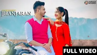 Jhanjaran (full video) Surkhab Atwal || Samar Atwal (latestpunjabisongs2021)