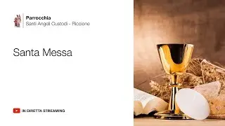 Santa Messa del 28 dicembre - DOMENICA FRA L'OTTAVA DI NATALE - SANTA FAMIGLIA