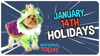 TOP 3 HOLIDAYS to CELEBRATE on January 14th | National Today