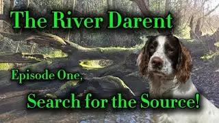 PT 1 Abandoned Mills and the search for the Source of the Darent River!