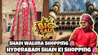 Shadi Walima Shopping 🛍️ || Zara Collection &ldquo; Complete Wedding Shopping &ldquo; Charminar Hyderabad 
