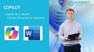 Copilot dans Word ; l'IA qui r&eacute;invente la r&eacute;daction