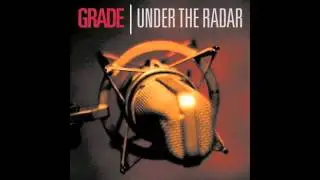 Grade - The Tension Between Stillness And Motion