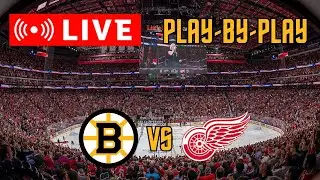 LIVE: Boston Bruins VS Detroit Red Wings Scoreboard/Commentary!