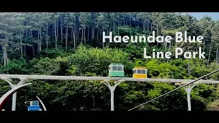 Busan Destinations: Haeundae Blue Line Park