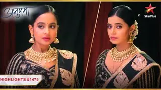 Rahi vs Mahi! | Ep.1475 | Highlights | Anupama | Mon-Sun | 10PM