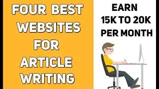 Four Best article writing Websites | Genuine Websites that Will Pay You to Write, Instantly