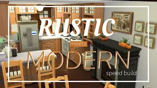 Rustic Meets Modern | Speed Build | The Sims 4