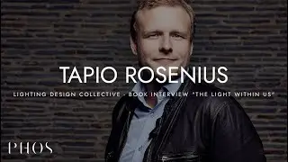 Tapio Rosenius, Lighting Design Collective - 