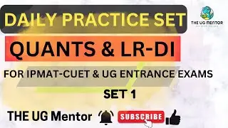 QUANTS AND LR PRACTICE SET 1 | TARGET IPMAT | CUET | UG ENTRANCE TEST | SET 1 | LOGICAL REASONING