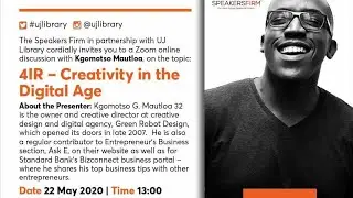 4IR | Creativity in the digital Age | By Kgomotso Mautloa