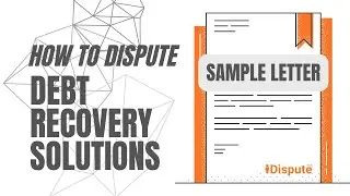 Debt Recovery Solutions Dispute Template (Sample Letter) - How to Repair My Credit Fast