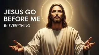 Jesus go before me| most powerful gospel worship anthems 2026