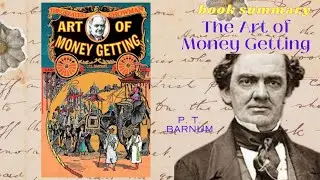 &ldquo;The Art of Money Getting: Golden Rules for Making Money,&rdquo; By Phineas Taylor Barnum