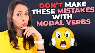 Grammar In Use: Common Mistakes WIth Modal Verbs in English