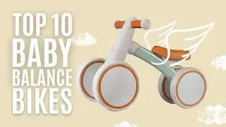 Top 10: Best Baby Balance Bikes of 2022 / Baby & Toddler Balance Bike, Ride On Toy, Baby Walker