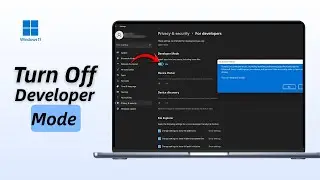 How To Turn Off Developer Mode in Windows 11 (2026)