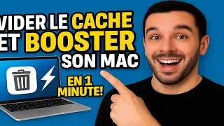 ⚡ Vider le Cache et Booster son Mac en 1 Minute !