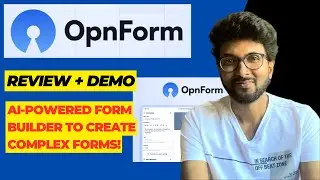 OpnForm Review + Demo &ndash; AI-powered form builder to create complex forms!