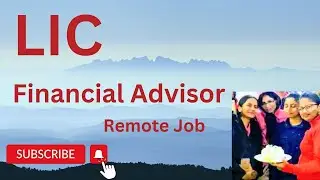 LIC Financial Advisor Job, LIC Insurance Agent job, Insurance Advisor job,