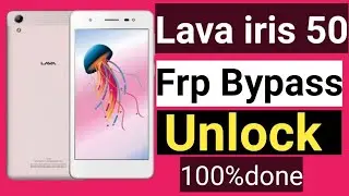 lava iris 50 HARD resters + frp bypass without      pc
