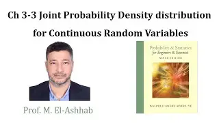 Ch 3-3 Joint Probability Density distribution for Continious Random Variables