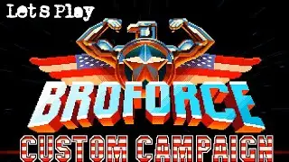 Broforce Custom Campaigns - Tower of Brobel
