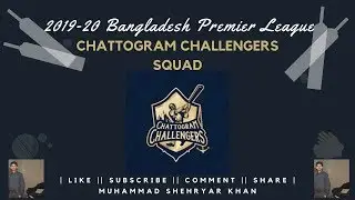 Bangabandhu Premier League 2019-20 Full Squad Chattogram Challengers