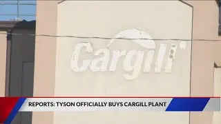 Report: Tyson Foods officially acquires former Cargill plant in Springdale
