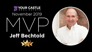 MVP November - Jeff Bechtold - Your Castle Real Estate