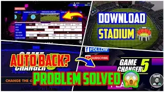 GAME CHANGER 5 V3 STADIUM 🏟 DOWNLOAD 😱 | GC5 V3 Auto Back Problem Solved 👍