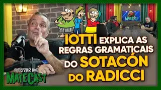 IOTTI EXPLICA AS REGRAS GRAMATICAIS DO SOTAC&Oacute;N DO RADICCI